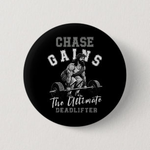 Chase Gains Jesus The Ultimate Deadlifter Funny Mo 2 Inch Round Button