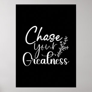 Chase Greatness - Gym Hustle Success Motivational Poster