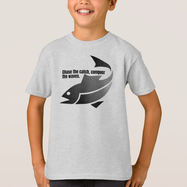 Chase the catch, conquer the waves. T-Shirt (Front)
