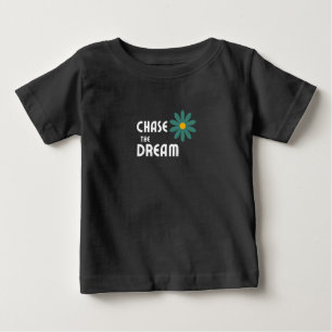 Chase the Dream Baby T-Shirt