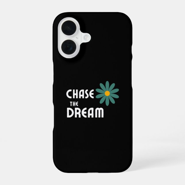 Chase the Dream iPhone 16 Case (Back)