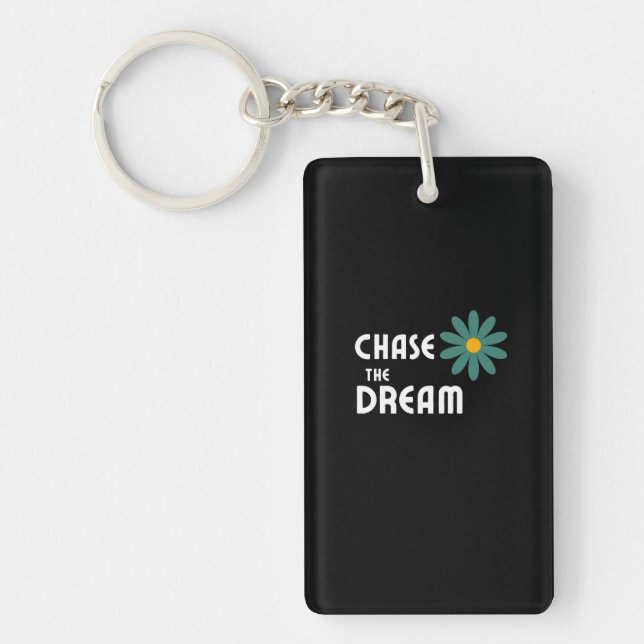 Chase the Dream Keychain (Front)
