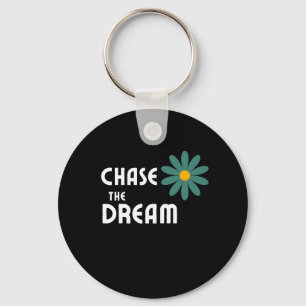 Chase the Dream Keychain
