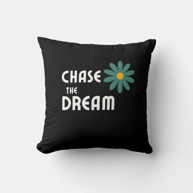 Chase the Dream Throw Pillow (Front)