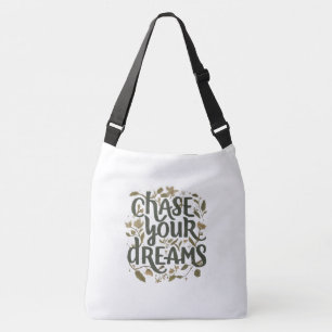 Chase Your Dreams Cross-Body Bag (Large)