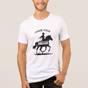 Chase Your Dreams Horse Tee – Motivational