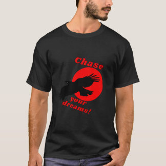 "Chase Your Dreams" Inspirational T-Shirt