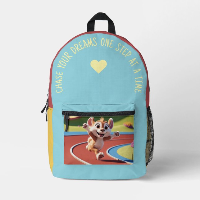 Chase Your Dreams… Printed Backpack (Front)