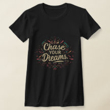 chase your dreams typography