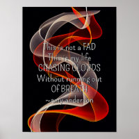 Chasing Clouds Life Quote vape Posters