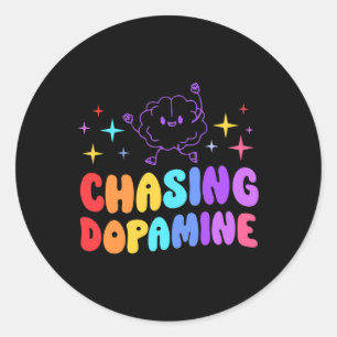 Chasing Dopamine Mental Health Aesthetic  Classic Round Sticker
