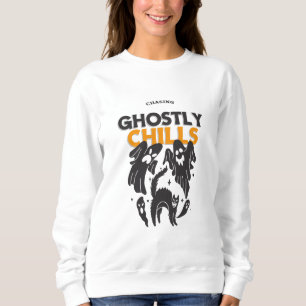 Chasing Ghostly Chills Sweatshirt