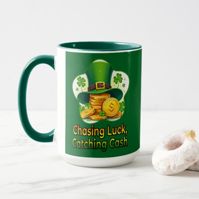 Chasing Luck Catching Cash St Patrick’s - caneca Mug (With Donut)