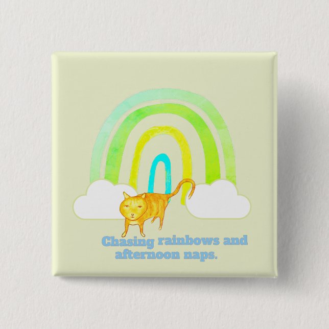 Chasing Rainbows and Naps Cute Ginger Cat  2 Inch Square Button (Front)