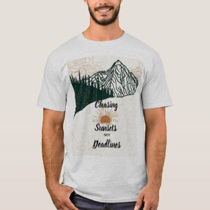 Chasing Sunsets Not Deadlines Mountain Wanderlust T-Shirt