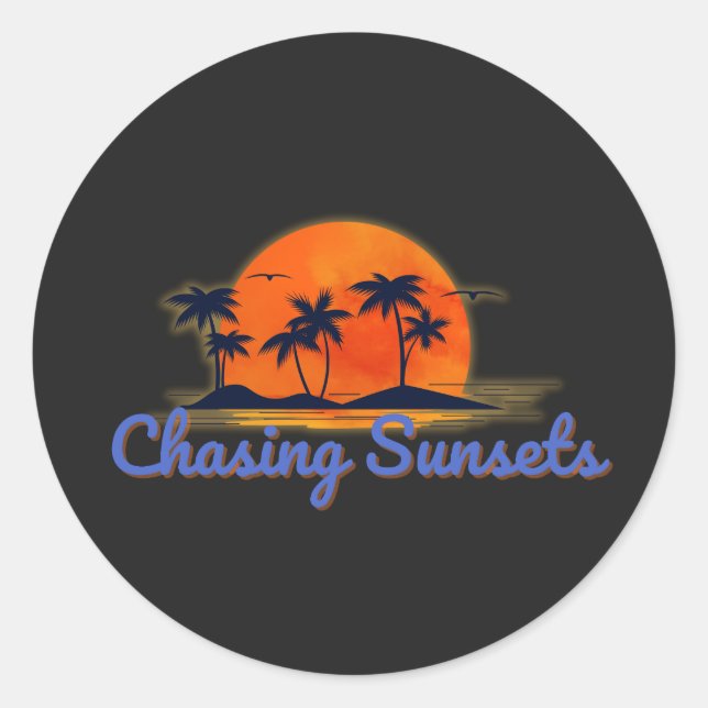 Chasing Sunsets – Tropical Summer Vibes 2026 Classic Round Sticker (Front)