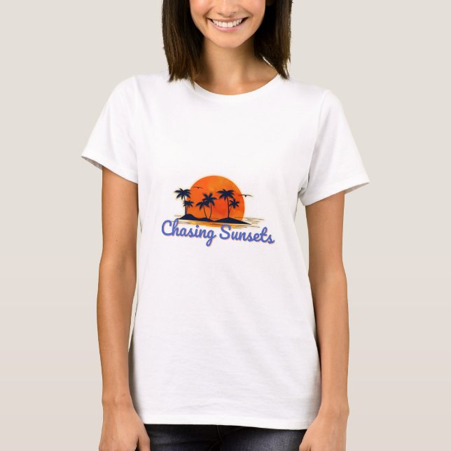 Chasing Sunsets – Tropical Summer Vibes 2026 T-Shirt (Front)