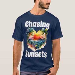 Chasing Sunsets Women Beautiful Summer Motivationa T-Shirt