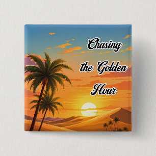 Chasing the Golden Hour Desert Sunset Aesthetic 2 Inch Square Button
