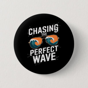 Chasing The Perfect Wave Surfing - Beach Adventure 2 Inch Round Button