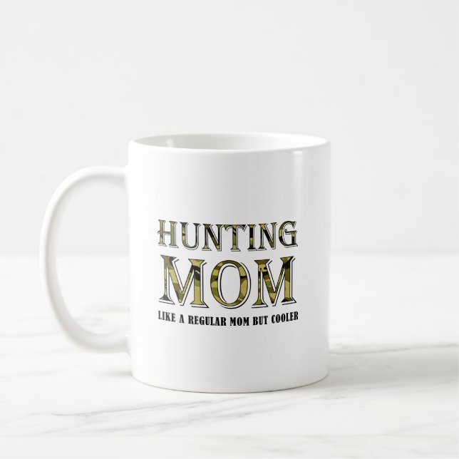 Chasse à maman drôle Mug (Gauche)