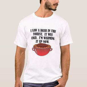 Chasse Cerf Réchauffé par la Chasse Tshirt Drôle d