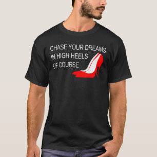 Chasser vos rêves en talons hauts Inspirationnel