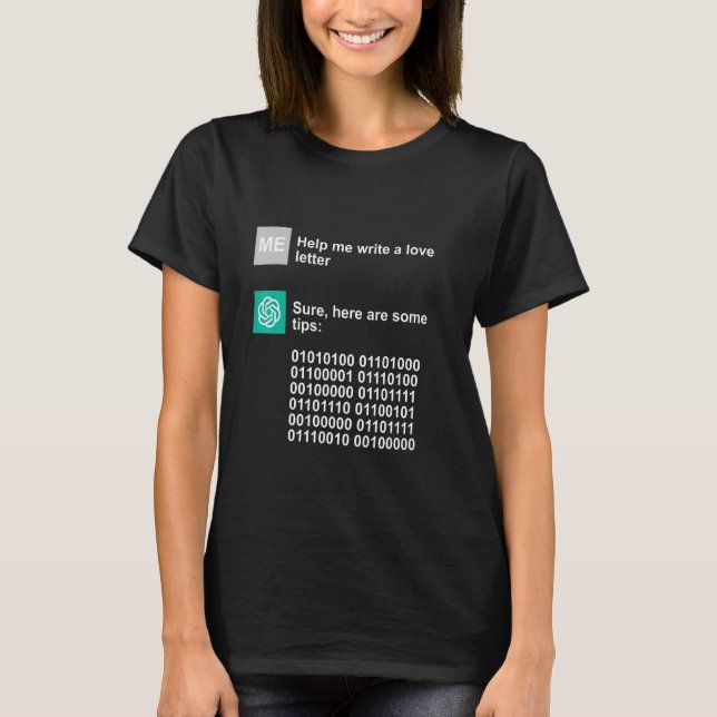 Chat GPT Love Advice Funny AI T-Shirt (Front)