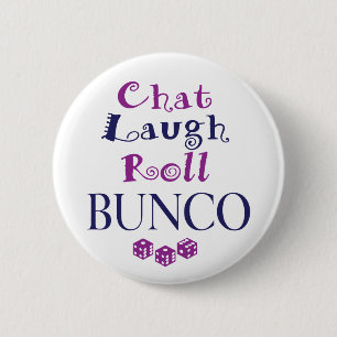 chat,laugh,roll - bunco 2 inch round button