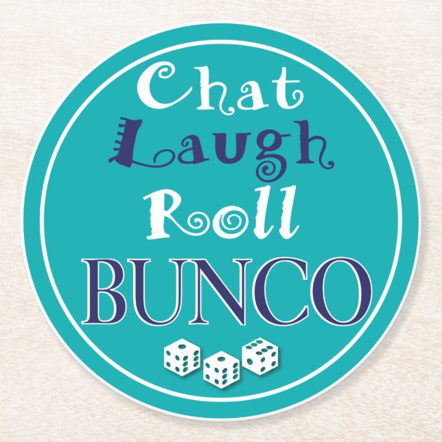 Chat Laugh Roll Bunco Dice Party Girls Night Out Round Paper Coaster (Front)