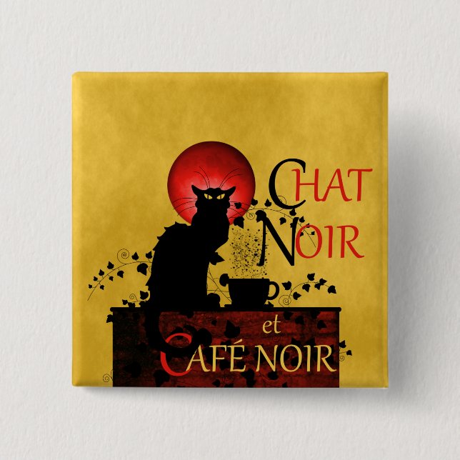 Chat Noir et Café Noir 2 Inch Square Button (Front)