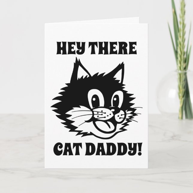 CHAT PAPA DADDY CARTE D'ANNIVERSAIRE POUR LUI (Devant)