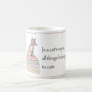 Chats - toutes les choses appartiennent tasse