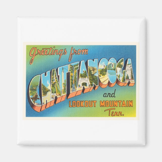 Chattanooga Tennessee TN Vintage Travel Souvenir Magnet (Front)