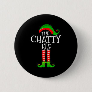 Chatty Elf Funny Matching Family Group Christmas P 2 Inch Round Button