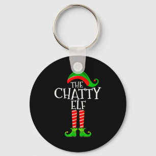 Chatty Elf Funny Matching Family Group Christmas P Keychain
