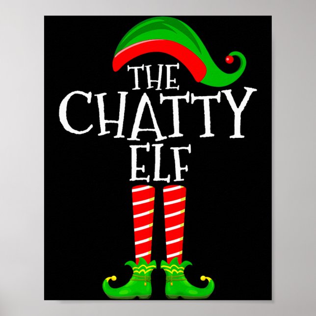 Chatty Elf Funny Matching Family Group Christmas P Poster (Front)