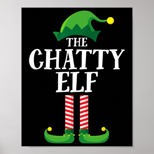 Chatty Elf Matching Family Group Christmas Party F Poster (Front)
