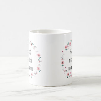 Chaud Mess Mama Mug