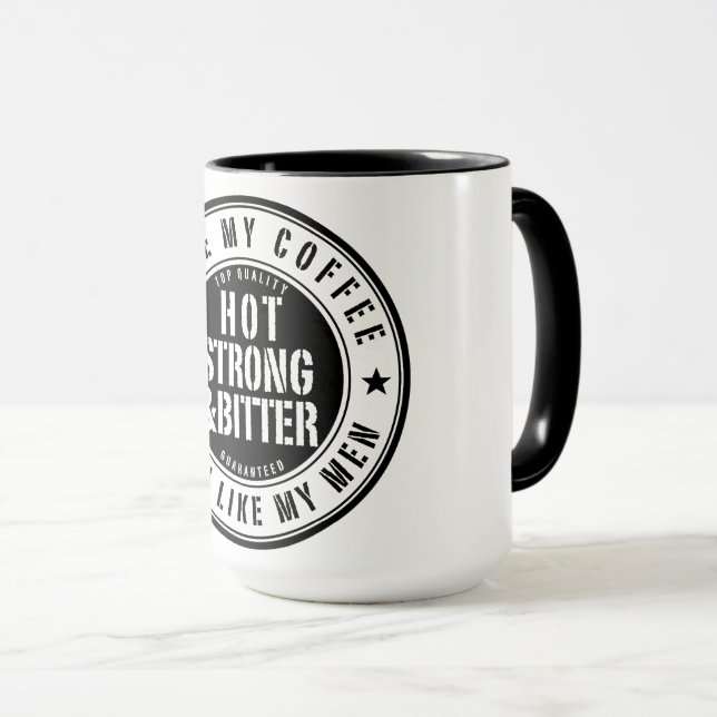 Chaud Strong & Bitter Men Café Mug (Devant droit)