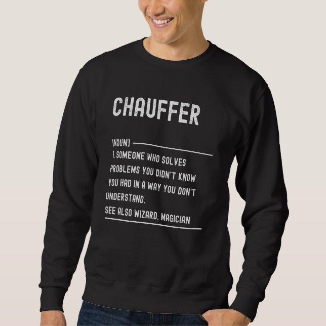 Chauffer Definition Shirts Funny Job Title (Front)