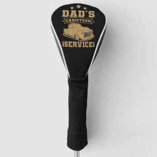 Chauffeur Dad Professional Driver Father's Day Golf Head Cover