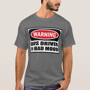 CHAUFFEUR de BUS d'avertissement DANS le T-shirt