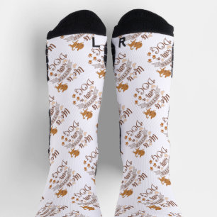 Chaussette La vie est meilleure avec un chien citation drôle 