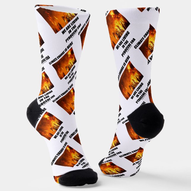 Chaussette Le Changement Climatique Est Là, Nous Vivons L'Ère (Angulaire)