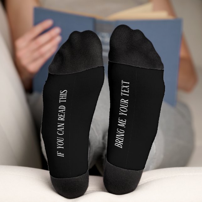 Chaussette Si Vous Pouvez Lire Ceci Apportez Votre Texte Pers (Fond)