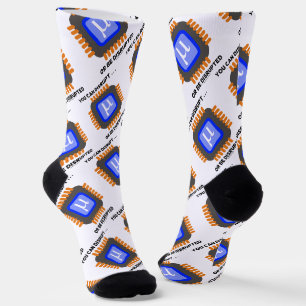 Chaussette Vous Pouvez Perturber... Ou être endommagé Semicon