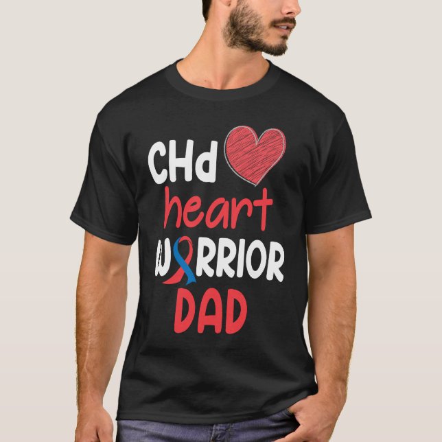CHD Heart Disease Warrior Proud DAD Awareness Ribb T-Shirt (Front)