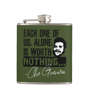 Che Guevara Quote - Each Alone Worth Nothing Hip Flask