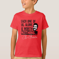 Che Guevara Quote - Each Alone Worth Nothing